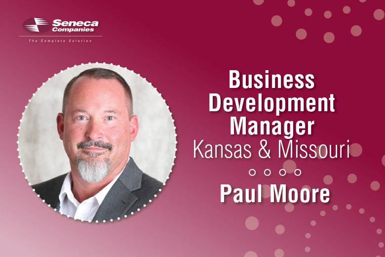 Seneca Companies names new Business Development Manager - Kansas & Missouri